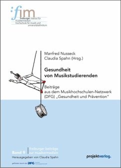 Gesundheit von Musikstudierenden - Nusseck, Manfred