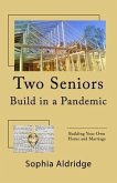 Two Seniors Build in a Pandemic (eBook, ePUB)