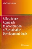 A Resilience Approach to Acceleration of Sustainable Development Goals