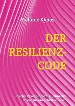 Der Resilienz-Code Der Resilienz-Code