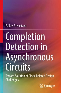 Completion Detection in Asynchronous Circuits - Srivastava, Pallavi