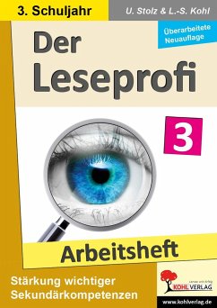 Der Leseprofi / Arbeitsheft - Fit durch Lesetraining / Klasse 3 - Stolz, Ulrike;Kohl, Lynn-Sven