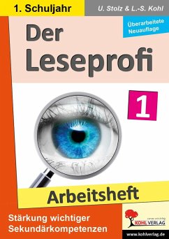 Der Leseprofi / Arbeitsheft - Fit durch Lesetraining / Klasse 1 - Stolz, Ulrike;Kohl, Lynn-Sven