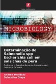 Determinação de Salmonella spp Escherichia coli em salsichas de peru