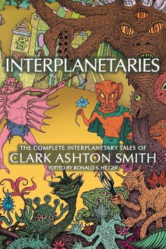 Interplanetaries - Smith, Clark Ashton