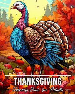 Thanksgiving Coloring Book for Adults - Bb, Lea Schöning