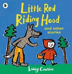 Little Red Riding Hood and Other Stories - Cousins, Lucy