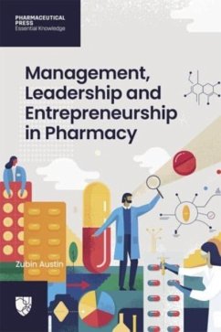 Management, Leadership and Entrepreneurship in Pharmacy - Austin, Zubin