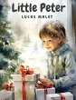 Little Peter - A Christmas Morality for... - Bild 1