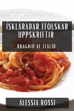 Ískláraðar Ítölskar Uppskriftir - Rossi, Alessia