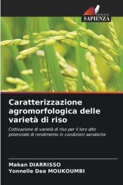 Caratterizzazione agromorfologica delle varietà di riso - DIARRISSO, Makan;Moukoumbi, Yonnelle Déa