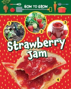 Cover How to Grow Strawberry Jam