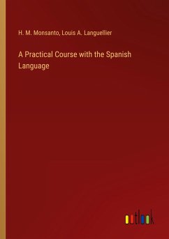 A Practical Course with the Spanish Language