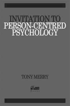 Invitation to Person-centred Psychology - Merry, Tony