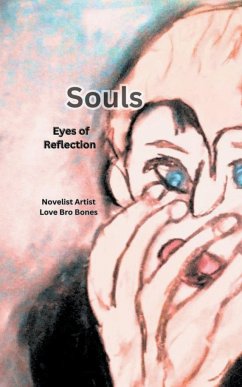 Souls - Bones, Novelist Artist Love Bro