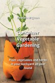 Container Vegetable Gardening