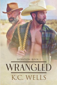 Wrangled - Wells, K. C.