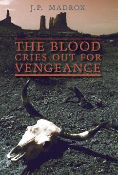 The Blood Cries Out for Vengeance - Madrox, J. P.