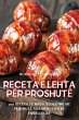 Receta e Lehta për proshutë - Bild 1