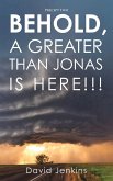 Precept two; Behold, A Greater Than Jonas Is Here!!!