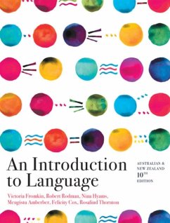 An Introduction to Language - Fromkin, Victoria (University of California, Los Angeles); Thornton, Rosalind (Macquarie University); Rodman, Robert (North Carolina State University)