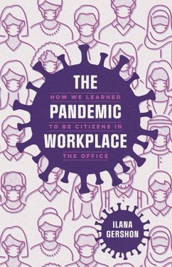 The Pandemic Workplace - Gershon, Ilana