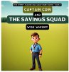 Captain Coin and the Savings Squad - Bild 1