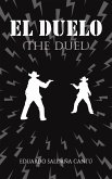 El Duelo (The Duel)