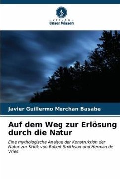 Auf dem Weg zur Erlösung durch die Natur - Merchan Basabe, Javier Guillermo