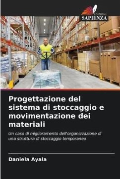 Progettazione del sistema di stoccaggio e movimentazione dei materiali - Ayala, Daniela