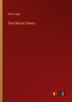 They Met by Chance - Logan, Olive