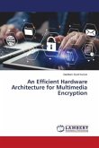 An Efficient Hardware Architecture for Multimedia Encryption