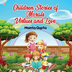 Cover Children Stories of Morals, Virtues, and Love