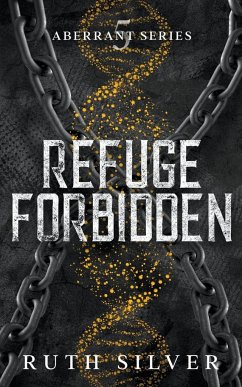 Refuge Forbidden - Silver, Ruth