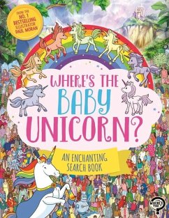 Where's the Baby Unicorn? - Moran, Paul