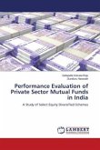 Performance Evaluation of Private Sector Mutual Funds in India