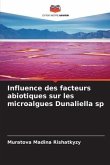 Influence des facteurs abiotiques sur les microalgues Dunaliella sp