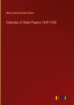 Calendar of State Papers 1649-1650 - Green, Mary Anne Everett