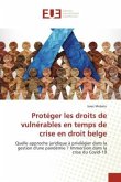 Protéger les droits de vulnérables en temps de crise en droit belge