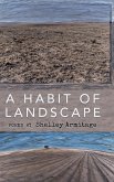A Habit of Landscape
