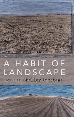 A Habit of Landscape - Armitage, Shelley