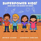 Superpower Kids! Book One