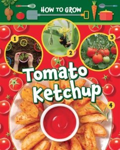 Cover How to Grow Tomato Ketchup