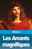Les Amants magnifiques Les Amants magnifiques