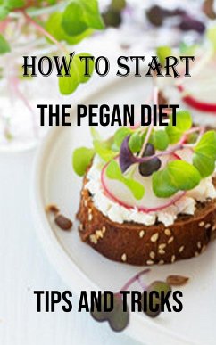 How to Start the Pegan Diet - Eaton, Lewis