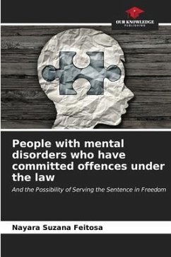 People with mental disorders who have committed offences under the law - Feitosa, Nayara Suzana