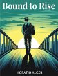 Bound to Rise - Bild 1