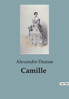 Camille - Dumas, Alexandre