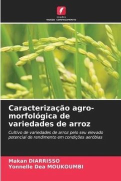Caracterização agro-morfológica de variedades de arroz - DIARRISSO, Makan;Moukoumbi, Yonnelle Déa