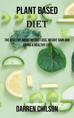 Plant Based Diet - Chilson, Darren